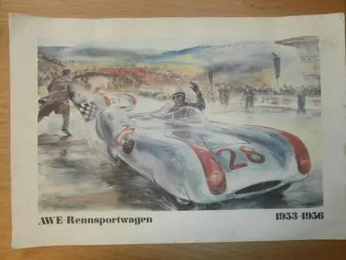 original Poster / Plakat - AWE Rennsportwagen , 1953-1956, Reklame / Werbung , Wartburg ,mit technischen Daten !!