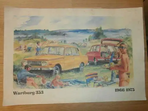 original Poster / Plakat - Wartburg 353 , 1966-1975 , Reklame / Werbung , mit technischen Daten und Beschreibung !!!