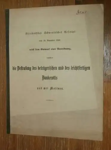 Bestrafung des betrügerischen Bankrotts , 1856 , Mecklenburg-Strelitz , Insolvenz , Zuchthaus , alte Akte , 12 Seiten !