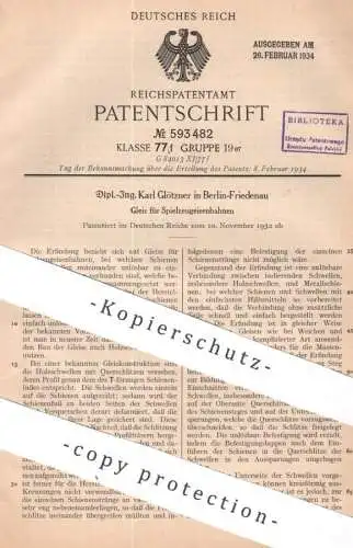 original Patent - Dipl. Ing. Karl Glötzner , München | 1932 | Gleis für Spielzeugeisenbahnen | Modell - Eisenbahn , Bahn