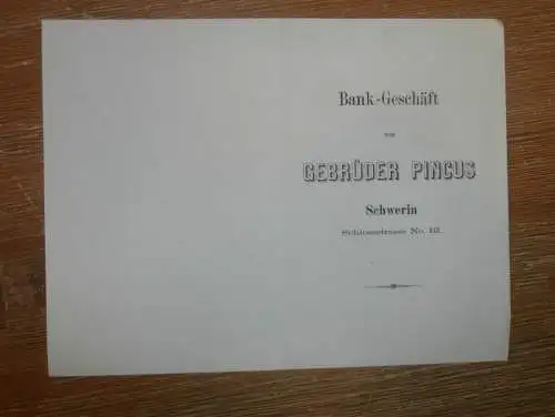 Bank-Geschäft Gebrüder Pincus in Schwerin , 1883 ,  Sparkasse , Bank , Goldenitz , Ludwigslust i. Mecklenburg  !!!