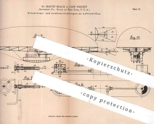 original Patent - Dr. Martin Braun , Cape Vincent , Jefferson Co. , New York , USA | Luftschiff - Lenkung | Flugzeug !!