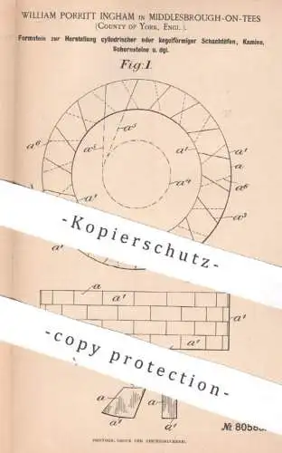 original Patent - William Porritt Ingham , Middlesbrough , York , England | 1894 | Formstein für Kamin , Schornstein