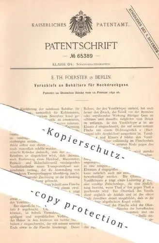 original Patent - E. Th. Foerster , Berlin , 1892 , Verschluss an Behälter für Hochdruckgas | Gas , Gase , Zapfanlage