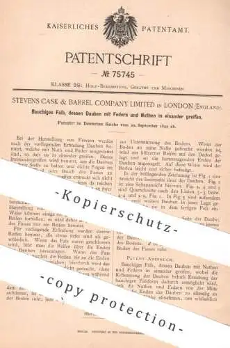 original Patent - Stevens Cask & Barrel Company Ltd. , London , England | 1893 | Fass , Dauben , Holzfass | Nuth & Feder