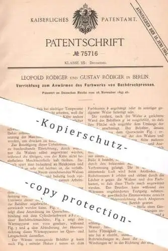 original Patent - Leopold & Gustav Rödiger , Berlin , 1893 , Farbwerk an Buchdruckpresse | Druck - Presse | Buchdruck