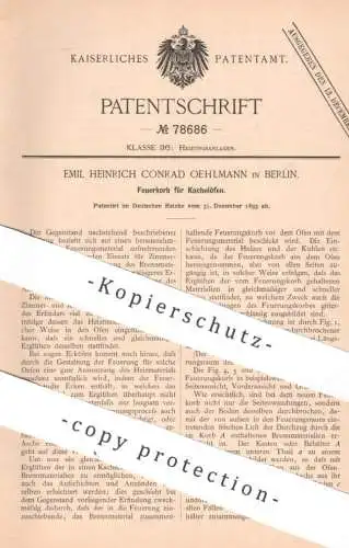 original Patent - Emil Heinrich Conrad Oehlmann , Berlin | 1893 | Feuerkorb für Kachelofen | Ofen , Feuerung , Heizung