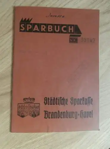 altes Sparbuch Brandenburg / Havel , 1938 - 1945 , Loretta Reinhardt , Markt , Sparkasse , Bank !!!
