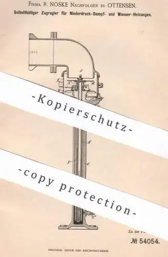 original Patent - R. Noske Nachf. | Hamburg / Ottensen | 1889 | Zugregler für Dampfheizung , Wasserheizung | Heizung !!!