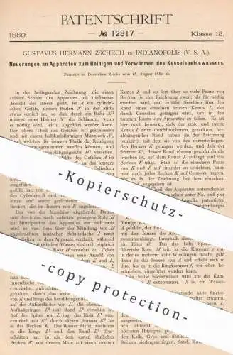 original Patent - Gustavus Hermann Zschech , Indianapolis , USA , 1880 , Reinigen & Vorwärmen von Kessel - Speisewasser