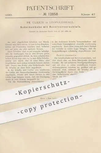 original Patent - Fr. Ulrich , Leopoldshall , 1880 , Scheibenhahn mit Revolververschluss | Metall , Gummi , Holz