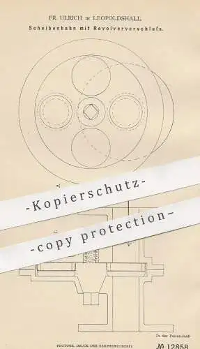 original Patent - Fr. Ulrich , Leopoldshall , 1880 , Scheibenhahn mit Revolververschluss | Metall , Gummi , Holz