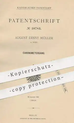 original Patent - August Ernst Müller , Wien , Österreich , 1879 , Chronometergang | Chronometer | Uhr , Uhrmacher !
