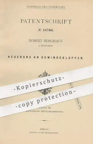 original Patent - Robert Berghaus , Remscheid , 1880 , Gewindekluppen | Gewinde Kluppe | Werkzeug , Schneidzeug , Metall
