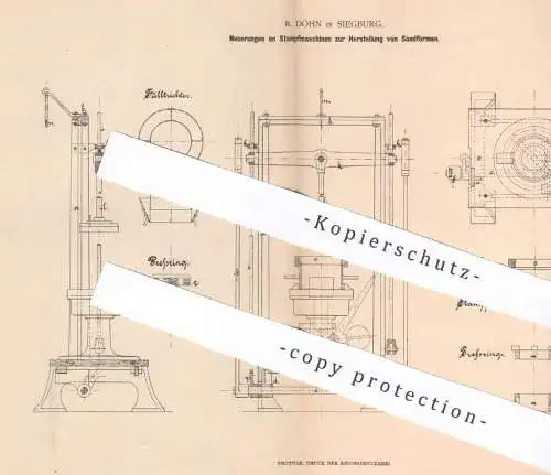 original Patent - R. Döhn , Siegburg , 1880 , Stampfmaschine zur Herst. v. Sandformen | Formen , Presse , Sand , Pressen