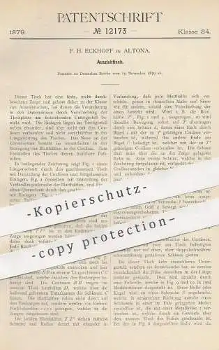 original Patent - F. H. Eckhoff , Hamburg / Altona , 1879 , Ausziehtisch | Tisch , Tischler , Holztisch , Möbel !!