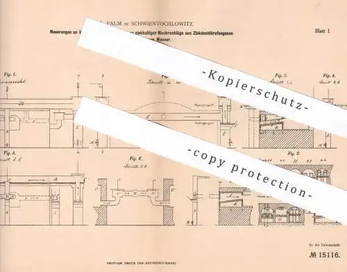 original Patent - Carl Palm , Schwientochlowitz 1880 , zinkhaltige Niederschläge aus Zinkdestillierofengas | Ofen , Gas
