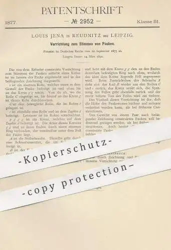 original Patent - Louis Jena , Reudnitz / Leipzig , 1877 , Stimmen von Pauken | Pauke , Musik , Musikinstrumente