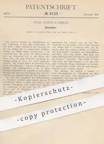 original Patent - Hugo Alisch , Berlin , 1879 , Säureheber | Glas , Luftpumpe , Kohlensäure , Ausschank
