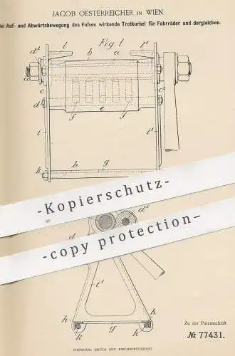 original Patent - Jacob Oesterreicher , Wien , Österreich , 1894 , Tretkurbel für Fahrräder | Fahrrad - Antrieb | Pedal