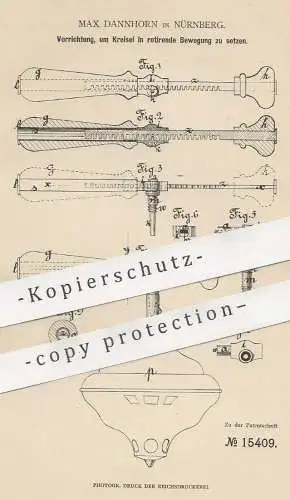 original Patent - Max Dannhorn , Nürnberg , 1881 , Kreisel mit rotierender Bewegung | Spielzeug , Brummkreisel !!