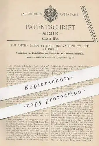 original Patent - The British Empire Type Setting Machine Co Ltd. , London England , 1899 , Letternsetzmaschine | Letter