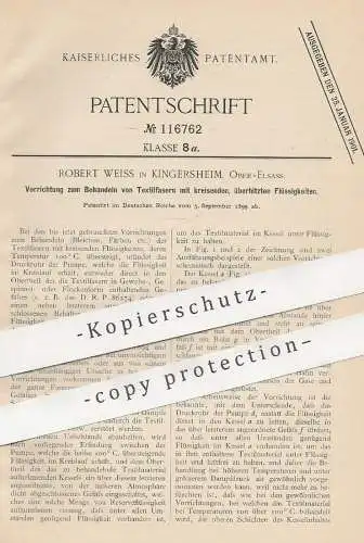original Patent - Robert Weiss , Kingersheim , Elsass , 1899 , Behandeln von Textilfasern mit Flüssigkeiten | Gewebe