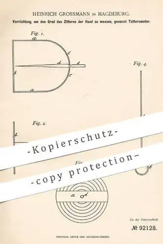 original Patent - Heinrich Grossmann , Magdeburg , 1896 , Tatterometer | Zitterhand , Tatterich | Zittern bemessen !!!