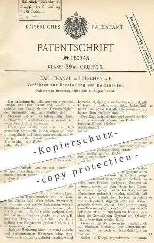 original Patent - Carl Franze , Tetschen a. E. , 1905 , Holzknopf , Holzknöpfe | Knopf , Knöpfe aus Holz | Schneider !!