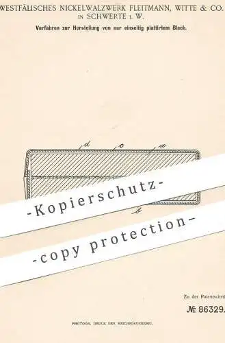 original Patent - Westfälisches Nickelwalzwerk Fleitmann, Witte & Co. Schwerte , 1895 , einseitiges plattiertes Blech !!