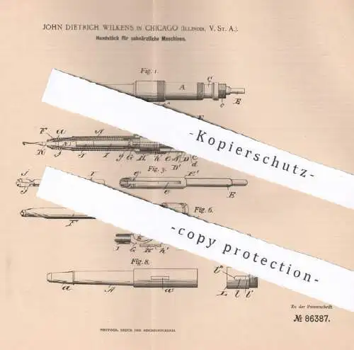 original Patent - John Dietrich Wilkens , Chicago , Illinois , USA , Handstück für zahnärztliche Maschinen | Zahnarzt