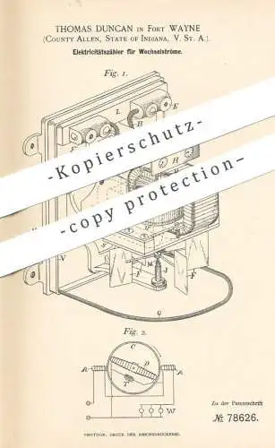 original Patent - Thomas Duncan , Fort Wayne , County Allen , Indiana USA , 1893 , Elektrizitätszähler für Wechselstrom