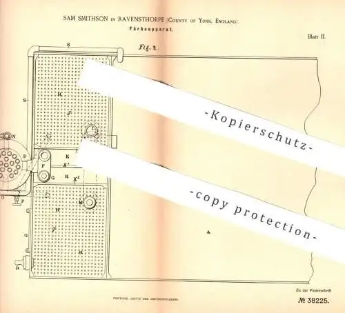 original Patent - Sam Smithson , Ravensthorpe , York , England , 1886 , Färbeapparat | Farbe , Färben , Farbstoff !!!