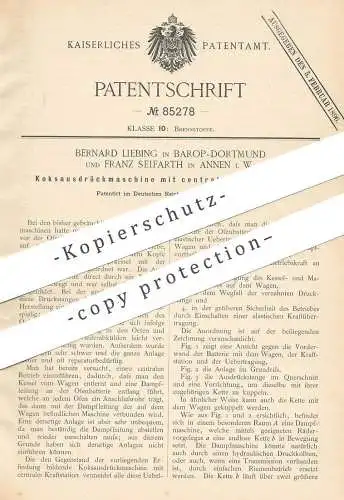 original Patent - Bernard Liebing , Barop / Dortmund | Franz Seifarth , Annen , 1895 , Koks - Ausdrückmaschine | Kohle !