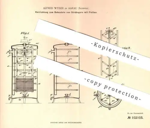 original Patent - Alfred Wyser , Aarau , Schweiz , 1897 , Behandeln von Strähngarn mit Flotten | Garn , Wolle , Zwirn !