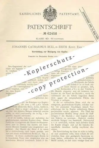 original Patent - Johannes Catharinus Bull , Erith , Kent , England , 1891 , Reinigung von Kupfer | Salpeter | Hütte !!