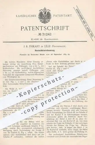 original Patent - J. R. Frikart , Lille , Frankreich 1884 , Rundschiebersteuerung  | Dampfmaschine , Schieber Steuerung