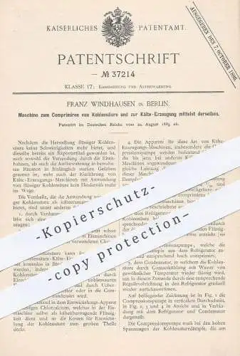 original Patent - Franz Windhausen , Berlin , 1885 , Komprimieren von Kohlensäure und Kälte - Erzeugung !!