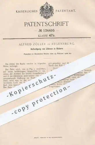 original Patent - Alfred Zöller , Regensburg , 1902 , Befestigung von Zähnen in Rädern | Zahnrad , Zahnräder !!