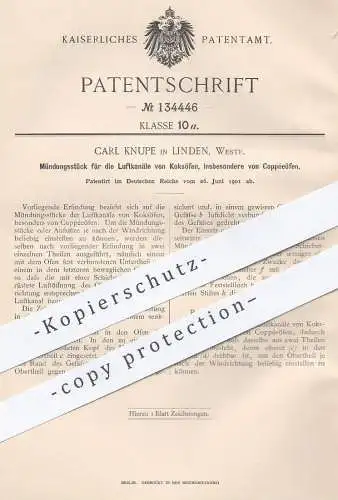 original Patent - Carl Knupe , Linden , 1901 , Mündungsstück für die Luftkanäle von Koksofen , Coppéeofen , Ofen !!!