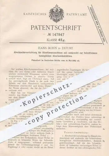 original Patent - Hans Bohn , Erfurt  1902 , Abschneidevorrichtung für Käseformmaschinen | Käse schneiden | Lebensmittel