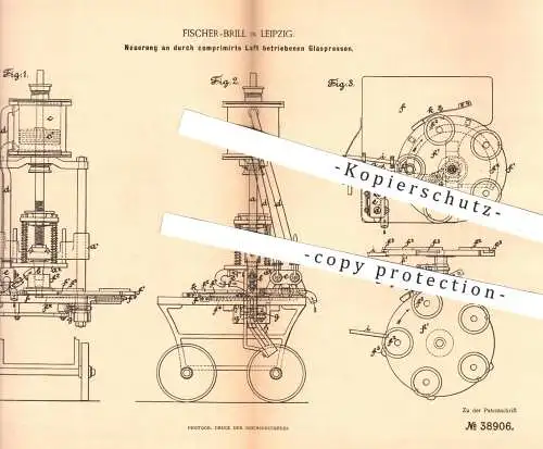 original Patent - Fischer - Brill , Leipzig , 1886 , durch komprimierte Luft betriebenene Glaspressen | Pressen , Glas !