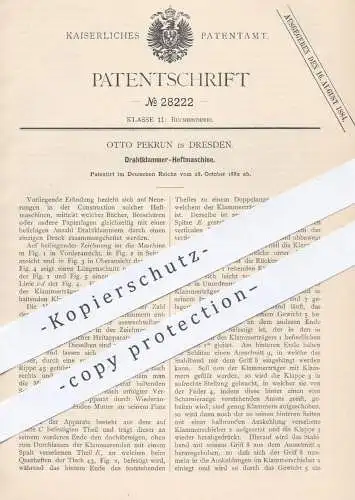 original Patent - Otto Pekrun , Dresden , 1882 , Drahtklammer - Heftmaschine | Buchbinder , Buchbinderei , Papier !!!