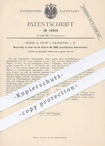 original Patent - Hinkel & Trupp , Frankfurt / Main , 1881 , Rohrwärmer | Rohre , Rohrleitungen , Wasserleitung , Gas !