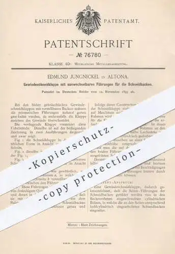 original Patent - Edmund Jungnickel , Hamburg Altona , 1893 , Gewindeschneidkluppe mit Führungen für die Schneidbacken