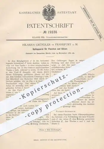 original Patent - Hilarius Gründler , Frankfurt / Main , 1881 , Spülapparat für Flaschen und Gläser | Spülen , Spüler !