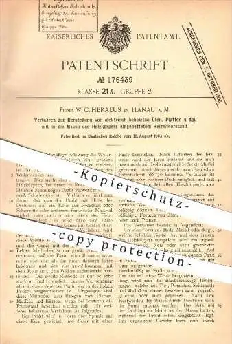 original Patent - W. C. Heraeus , Hanau / Main 1905 , Herstellg. von elektr. beheizten Öfen , Platten mit Heizwiderstand