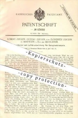 original Patent - R. & G. & F. Ziegler , Bissingen / Bietigheim , 1891 , Florteiler mit Luftdruck für Vorspinnkrempeln !
