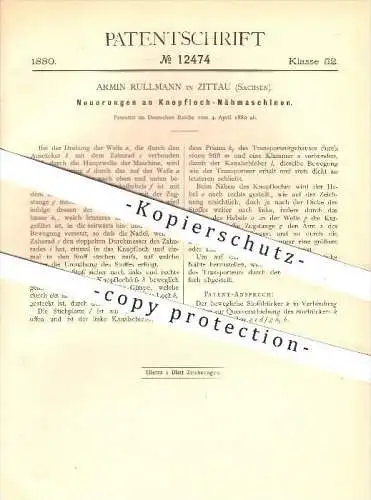 original Patent - Armin Rullmann in Zittau , 1880 , Knopfloch - Nähmaschine , Nähen , Näherin , Schneider , Stoff !!!