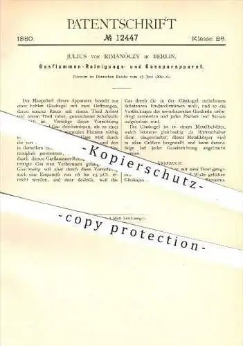 original Patent - Julius von Rimanòczy in Berlin , 1880 , Gasflammen - Reinigungs- u. Gassparapparat , Gas , Brenner !!!